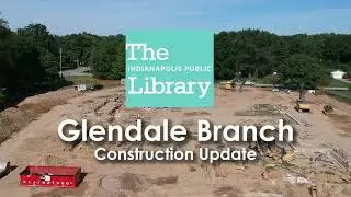 Glendale Branch Construction Update - January 2023