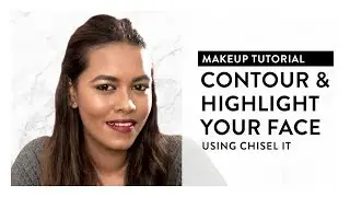 How To Contour And Highlight Using Chisel It | MyGlamm