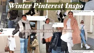 RECREATING PINTEREST OUTFITS | WINTER 2021 ❄️☃️❤️