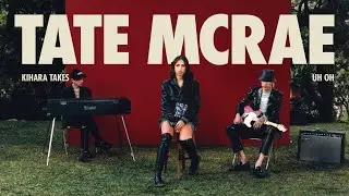 Tate McRae &middot; Uh Oh | A KIHARA Take x MCM