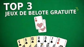 Les 3 Meilleurs Jeux de Belote Gratuite en ligne (sans pub & sans inscription)