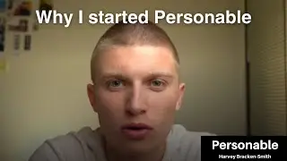 Why I started Personable