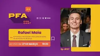 PFA #107 - RAFAEL MAIA - PROCURADOR-GERAL DO MUNICÍPIO DE BRUSQUE