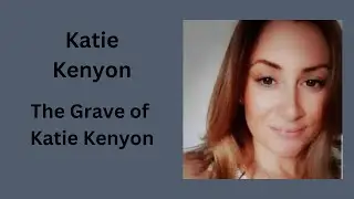 Grave of Katie Kenyon #truecrime #grave #cemetery #murder