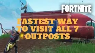How to quickly visit all 7 Expedition Outposts - Fortnite - Season 7 Week 7 - (1080p)