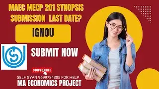 MAEC MECP 201SYNOPSIS PROJECT SUBMISSION LAST DATE