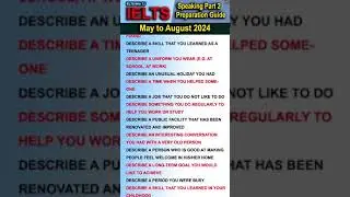 IELTS Speaking Part 2 Cue Cards: May to August 2024