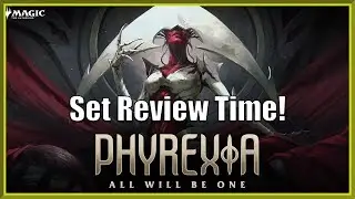 Phyrexia: All Will Be One (mostly limited) Set Review