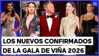 ¡EXCLUSIVO! Estos son los NUEVOS CONFIRMADOS para la Gala de Viña 2026