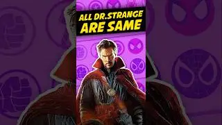 All Dr. Strange Are The Same!