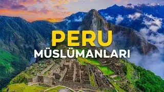 Bir Güney Amerika Ülkesinde İslâm'ın Serüveni - Peru Müslümanları