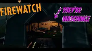 We found their SPY TENT! Firewatch walkthrough Full Game EP4