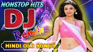 Old Hindi Song 2021 Dj Remix - Bollywood Old Songs Dj Remix - Nonstop Best Old Hindi Dj Remix 2021