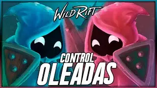 GUIA *DEFINITIVA* de (CONTROL DE OLEADAS) en WILDRIFT ☄️