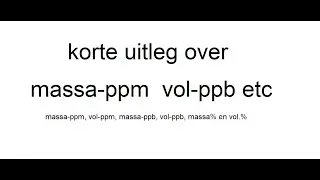 Wat zijn ppm ppb en percentages (kort)