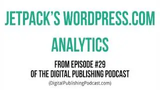 Jetpack's WordPress.com Analytics: Is It Any Good?