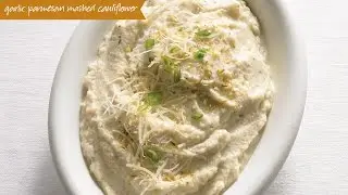 Garlic Parmesan Mashed Cauliflower