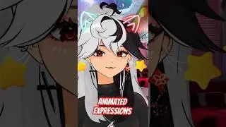 Making Animated Expressions for this VTuber