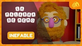 📖 Inefable. La palabra de Memo