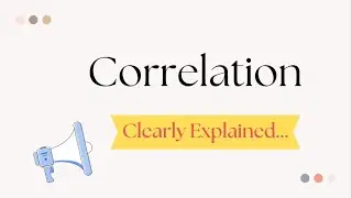Correlation, clearly explained !!