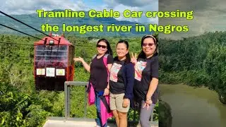 TAGUKON AGRICULTURAL TRAMLINE Cable Car | Crossing Hilabangan River, the longest river in Negros.