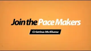 Join The PaceMakers: Cristina McShane