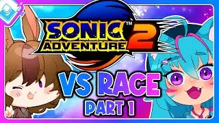Racing Around at the Speed of Sound - Sonic Adventure 2 Race pt1