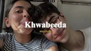 Khwabeeda (Slowed + Reverb) - Farhan Saeed x Kinza Hashmi | Also Holic