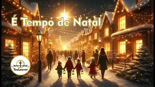 Teu Louvor - É Tempo de Natal - Especial de Natal