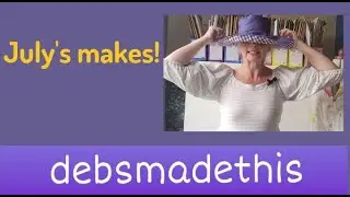 July makes! 5 garments #sewingvlog