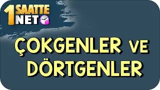 Çokgenler ve Dörtgenler #Kamp2023