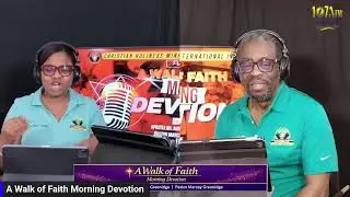 A Walk of Faith Morning Devotion