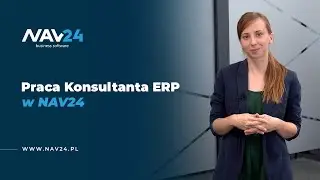 Praca Konsultanta ERP / Wdrożeniowca w firmie NAV24