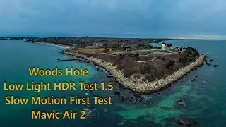 Nobska Light and Slow Motion Ferry HDR Low Light Test!