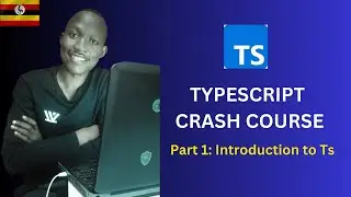 Introduction to TypeScript | TypeScript Crash Course Series