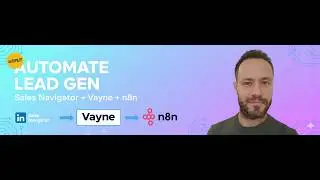 How to Automate LinkedIn Scraping with Sales Navigator + Vayne API + n8n