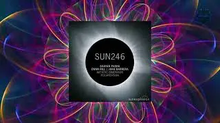 Shayan Pasha & Ewan Rill - Artistic Dimension (Sunexplosion_Progressive House)