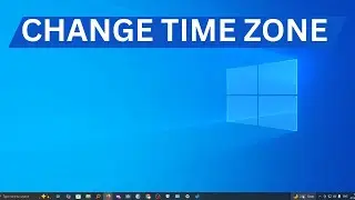 How To Change Time Zone On Your Windows 10/11 Computer