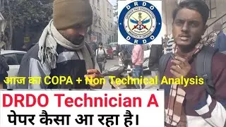 DRDO Technician A Exam Analysis COPA|| DRDO Exam Review 10th Jan 1st Shift || DRDO Papar Review