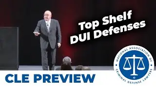 Top Shelf DUI Defenses: The Law, The Science, The Techniques (2021)