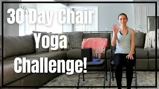 Chair Yoga 30 Day Challenge!
