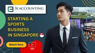 Starting a Sports Business in Singapore
