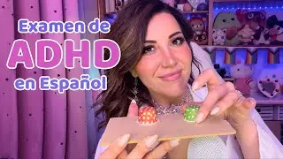 ASMR - Examen de ADHD en Espa&ntilde;ol para dormir ✨(TDA o TDAH)