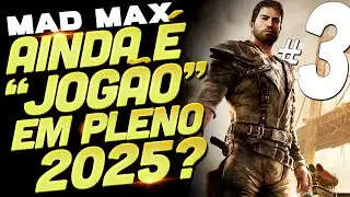 MAD MAX AINDA &Eacute; UM BAITA JOGO 10 ANOS DEPOIS??? [ PC Playthrough - 4K 60FPS ] PARTE 3