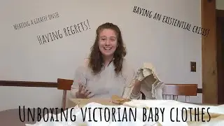 Unboxing Victorian Christening gowns! Feat: an existential crisis