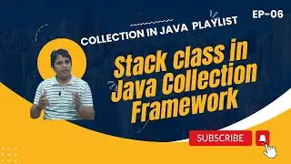 #6| Stack class in Java Collection Framework