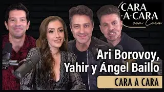 ARI BOROVOY , YAHIR y ÁNGEL Baillo Cara a Cara con Cora - Episodio 15