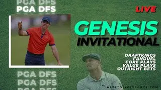 PGA DFS  l  Fantasy Golf Live  l Genesis Invitational 2021 [Betting, Draftkings, and Fanduel]