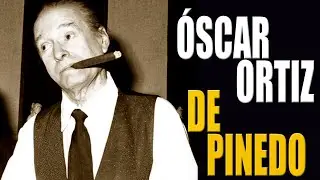 La inolvidable figura de Óscar Ortiz de Pinedo || Crónicas de Paco Macías