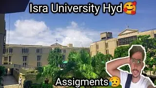 Isra University Assignments & Student Life | Tough Workload Reality 😥😅